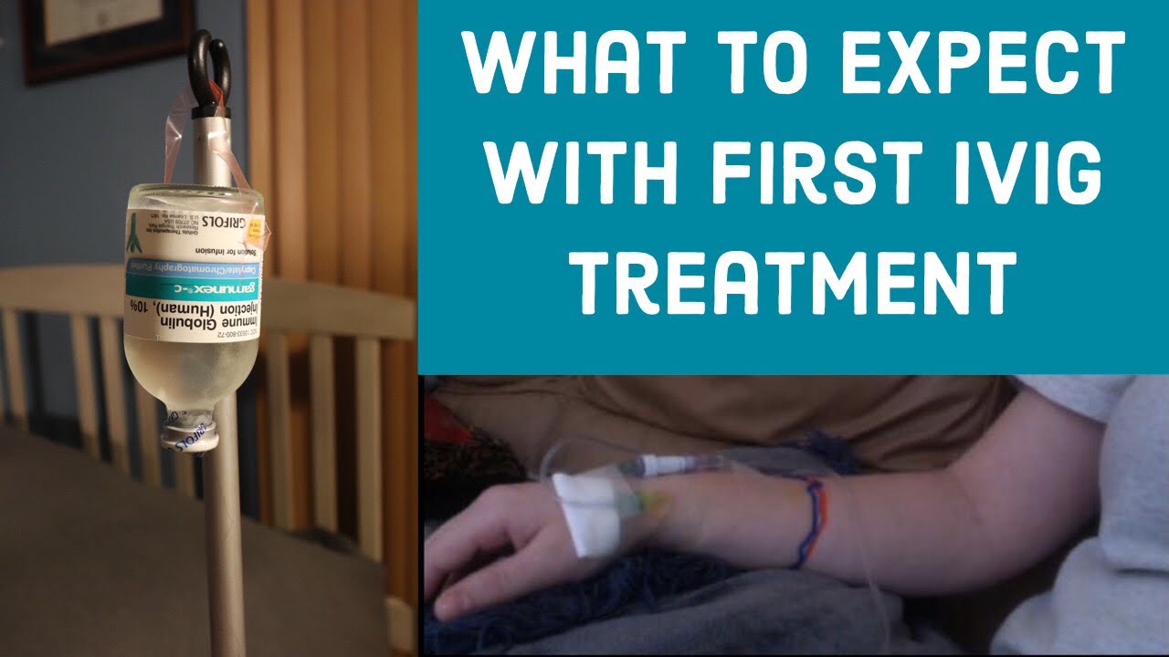 Getting First IVIG Treatment