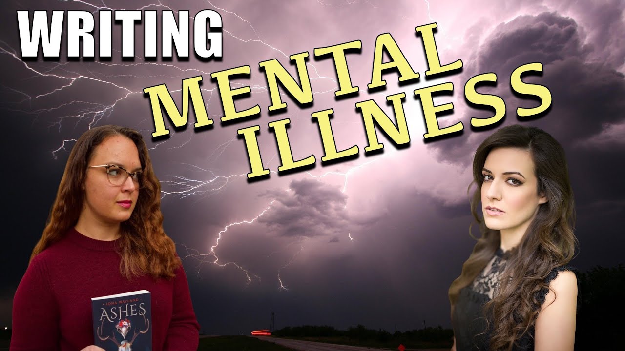 10 BEST TIPS FOR WRITING MENTAL ILLNESS IN FICTION