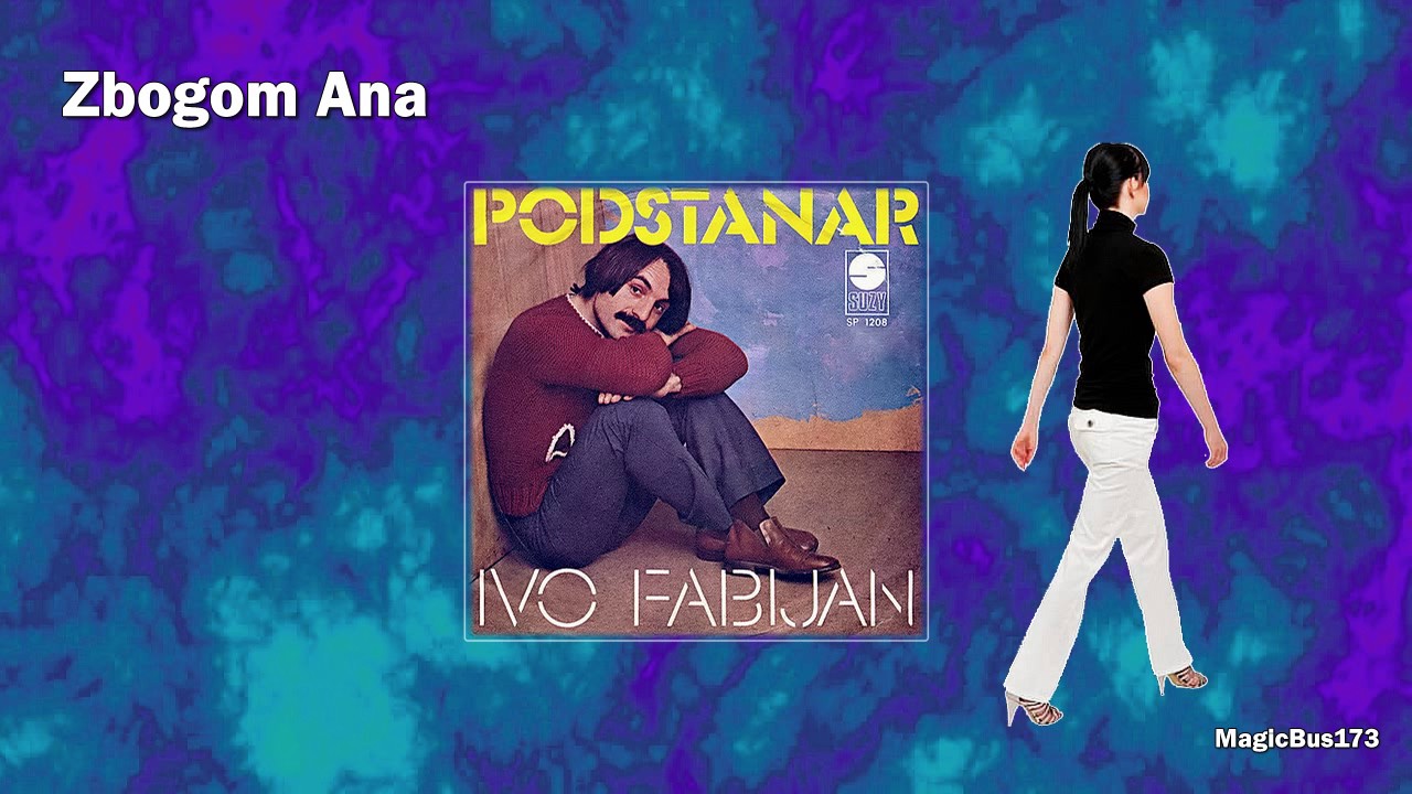 Ivo Fabijan - Zbogom Ana