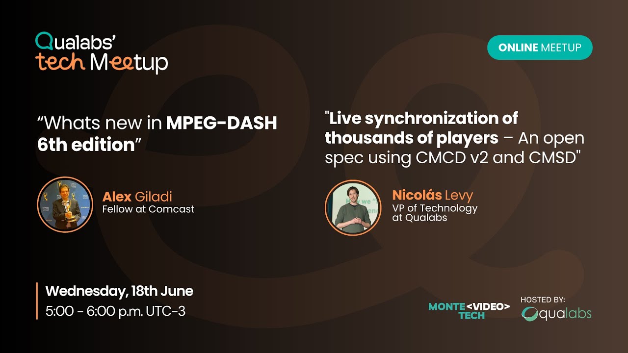 Qualabs' Tech Meetup | 6th MPEG-DASH and CMCD v2 with CMSD