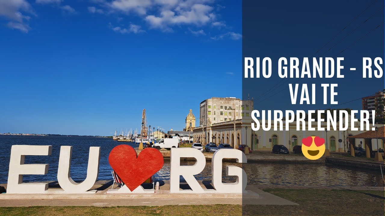 Descubra Rio Grande - RS: História, Natureza e Encantos do Sul