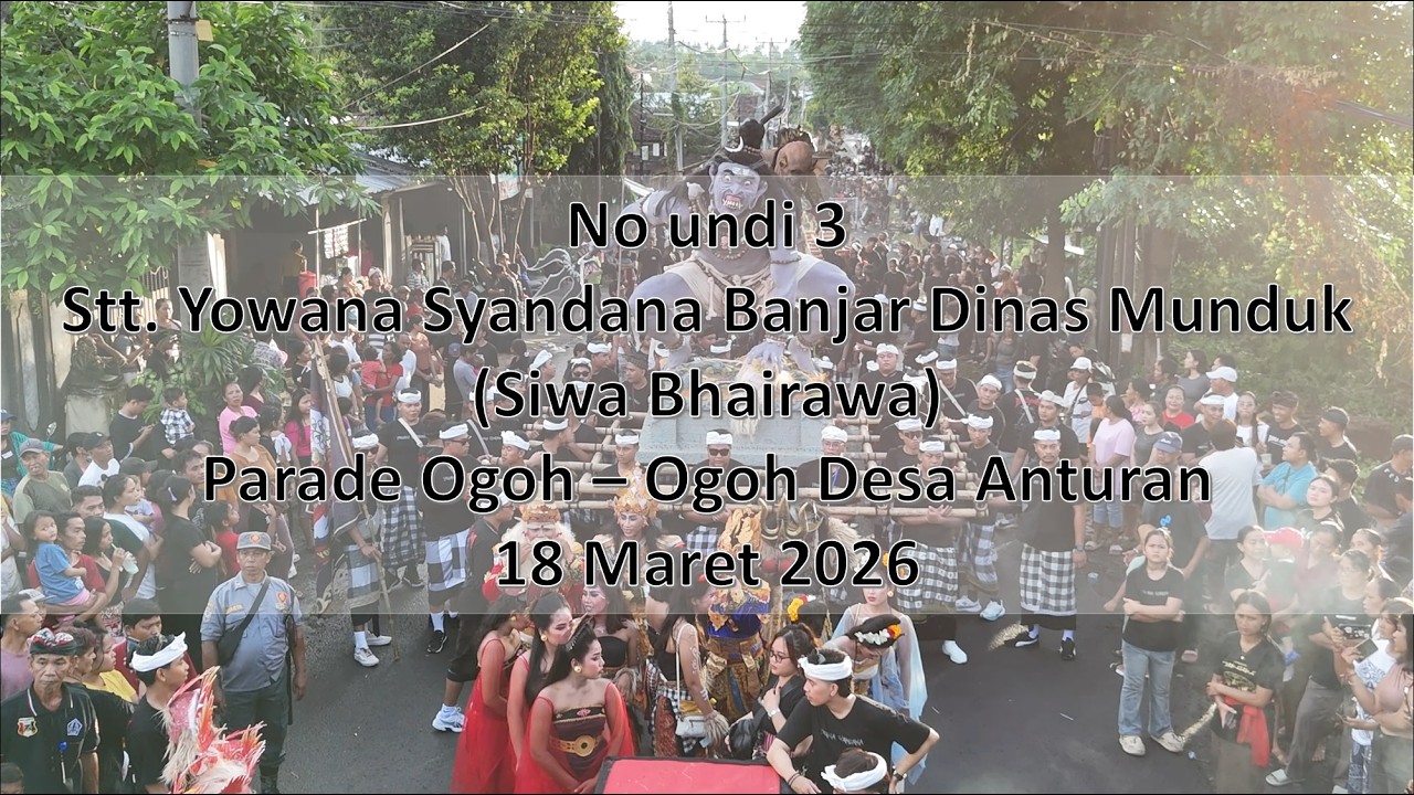 Ogoh Ogoh Siwa Bhairawa dari Stt. Yowana SyandanaBanjar Dinas Munduk Desa Anturan 18 Maret 2026