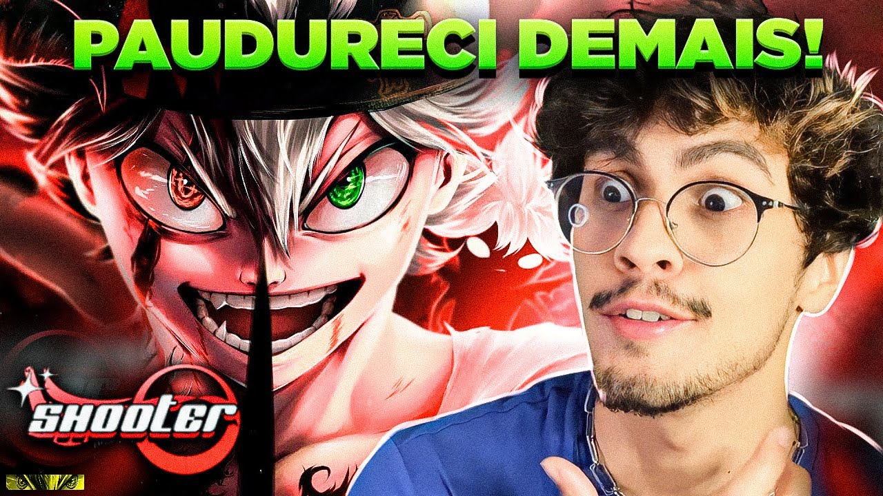 QUE GENIAL! | REAGINDO a ÓDIO | Asta (Black Clover) | Shooter