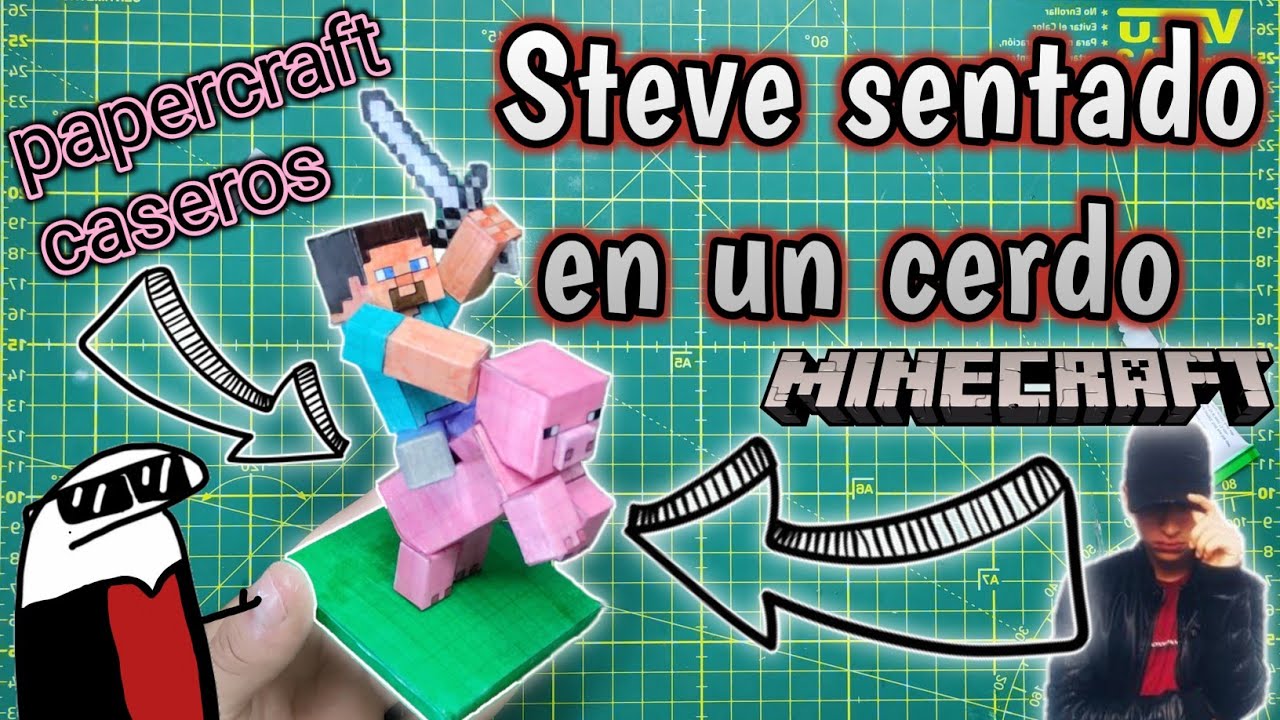 hago a Steve montado en un cerdo en una pose de batalla EPICA!!  tutorial completo papercraft casero