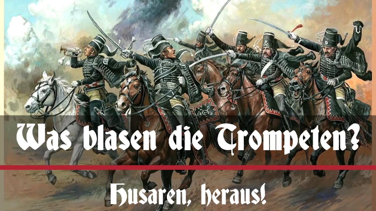 Was blasen die Trompeten? Husaren, heraus! - Preußischer Husaren Marsch + English Translation