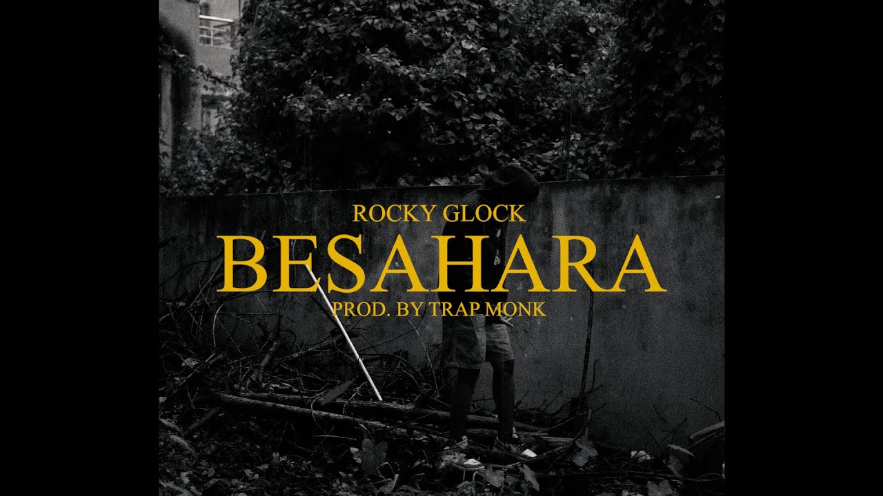 Rocky Glock - Besahara (Official VHS) (Prod. By Trap Monk)