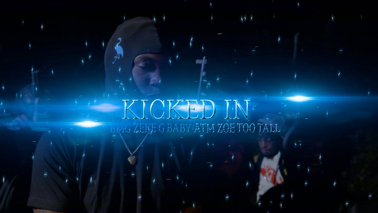 TOO TALL BMG ZEKE G BABY ATM ZOE ''KICKED IN''