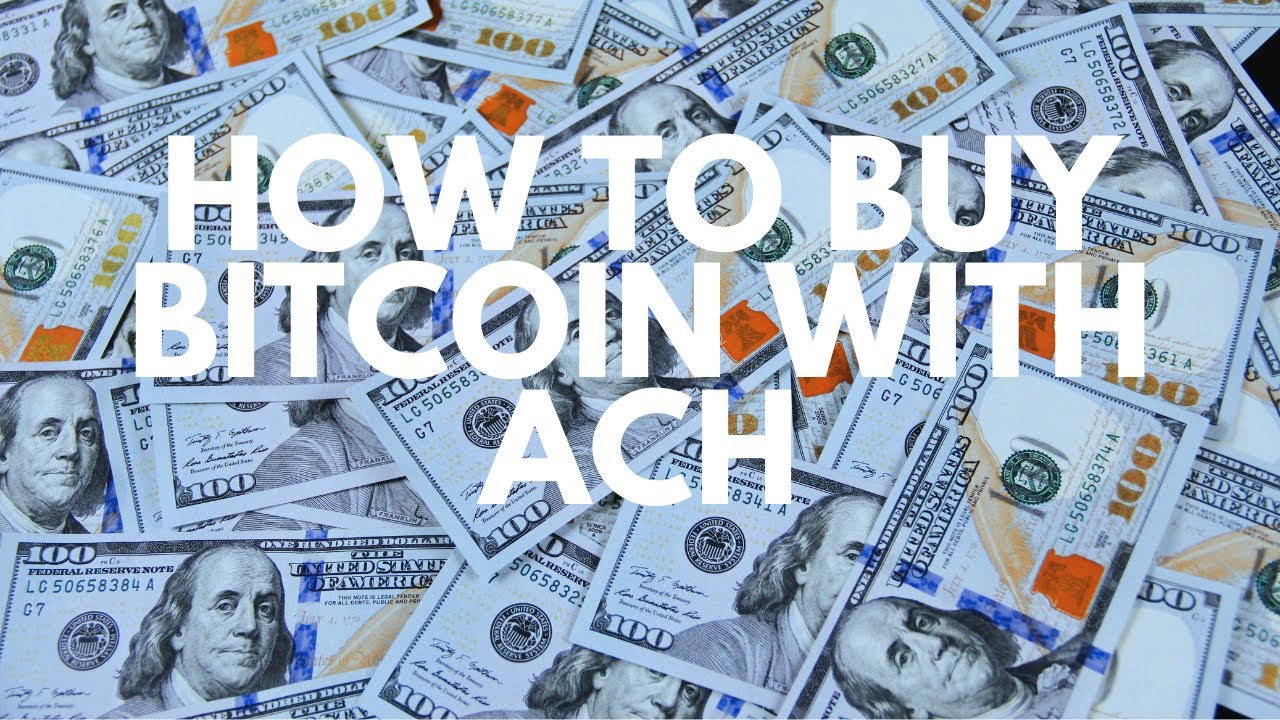 How To Buy Bitcoin With ACH Bank Transfer (My Top 5 Recommendations) - Step-by-Step Guide