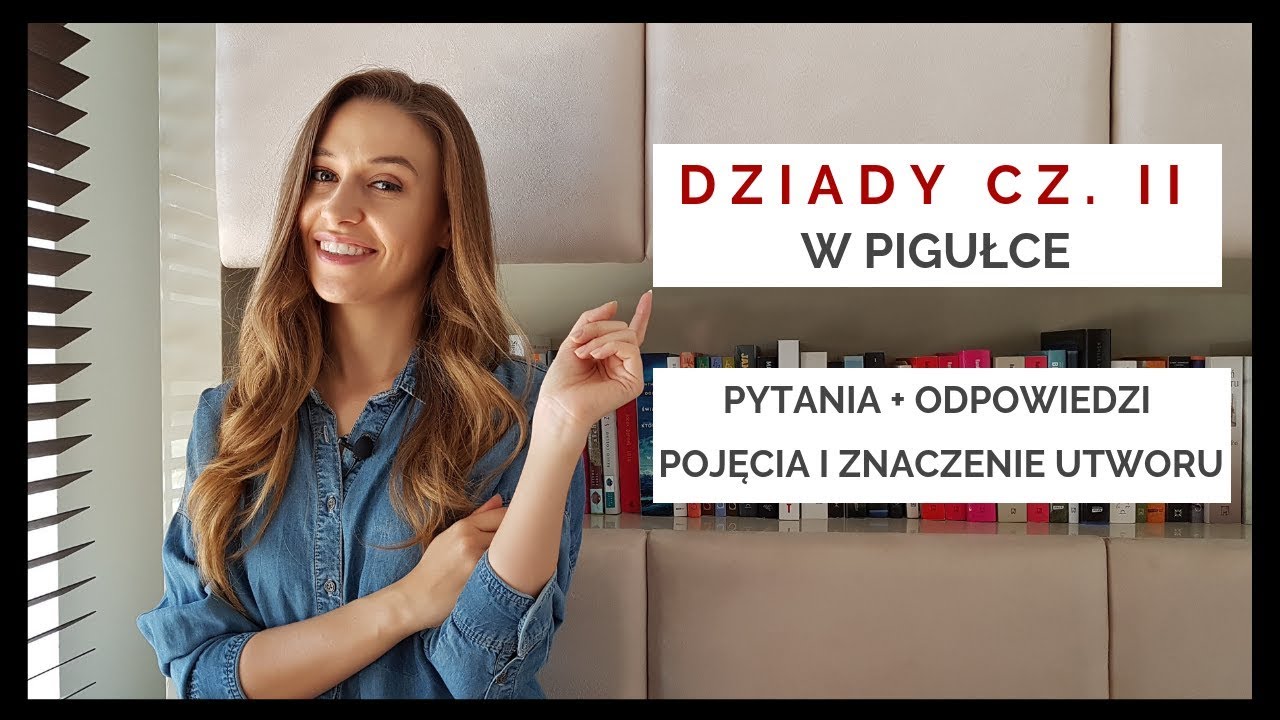 Dziady cz. II, A. Mickiewicz - Czytamy lektury #22