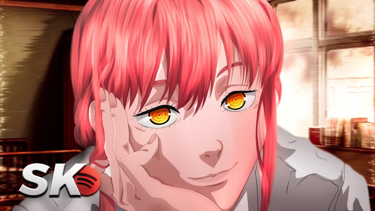 ♫ MAKIMA 