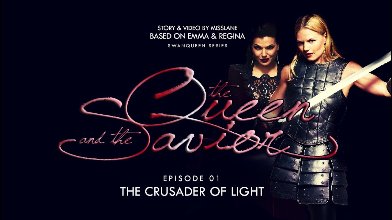 The Queen & The Savior EP01 | The crusader of light | SwanQueen