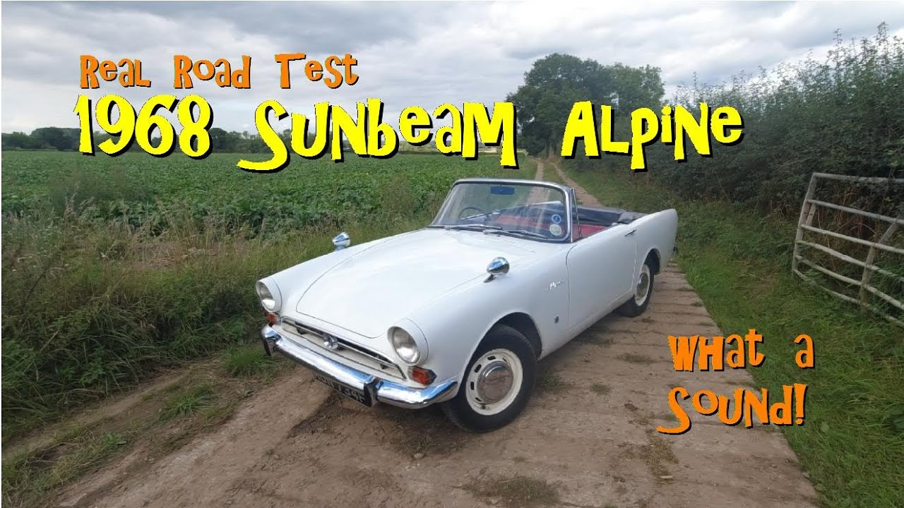 Real Road Test: Sunbeam Alpine - what a sound!