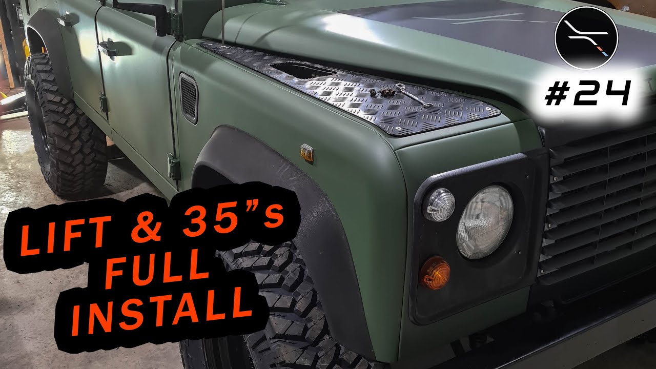 #24 DEFENDER gets 35's and SUPERIOR lift kit!!!
