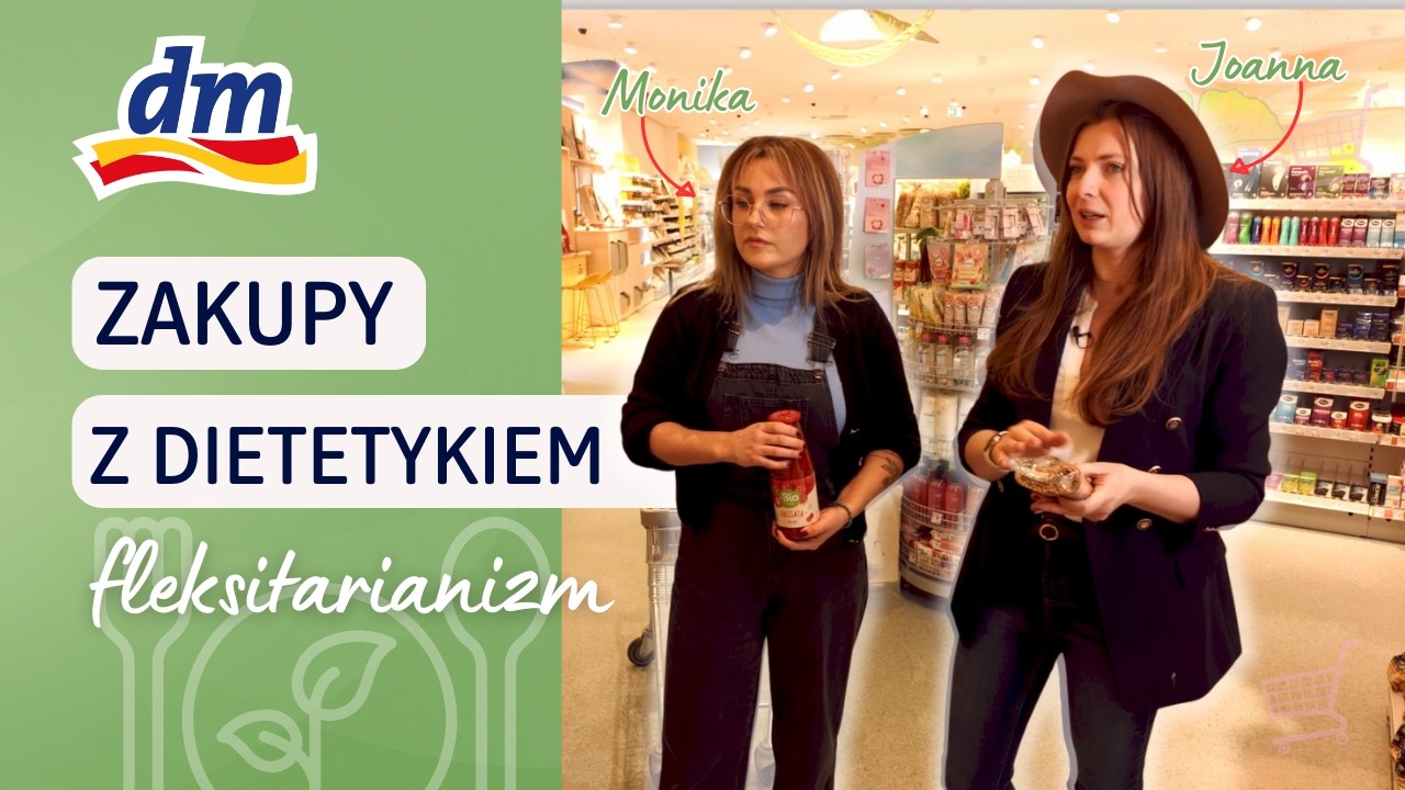 Zakupy z DIETETYCZKĄ w drogerii dm 🛒Wybieramy produkty pod FLEXI‑JADŁOSPIS na cały dzień! 🍽️🍅🍝🍫🥪🥬