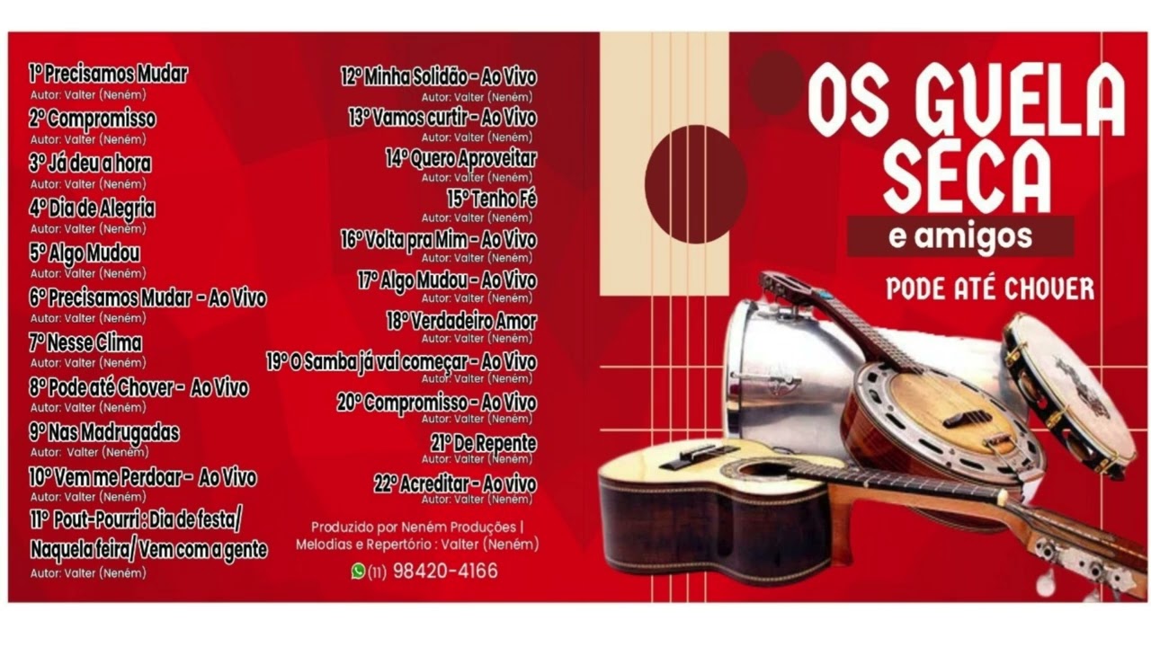 OS GUELA SECA E AMIGOS CD PODE ATÉ CHOVER | PODE ATÉ CHOVER