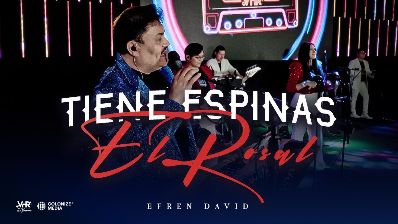 Efrén David - Tiene Espinas el Rosal (En Vivo)