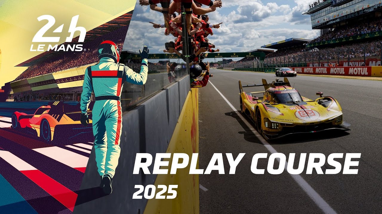 24 Heures du Mans 2025 - REPLAY COURSE 🇫🇷