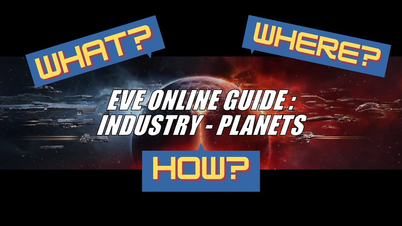 EVE Online Guide: Industry - Planets
