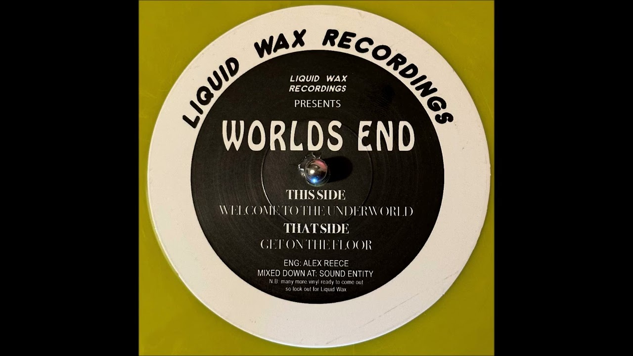 Worlds End - Get On The Floor