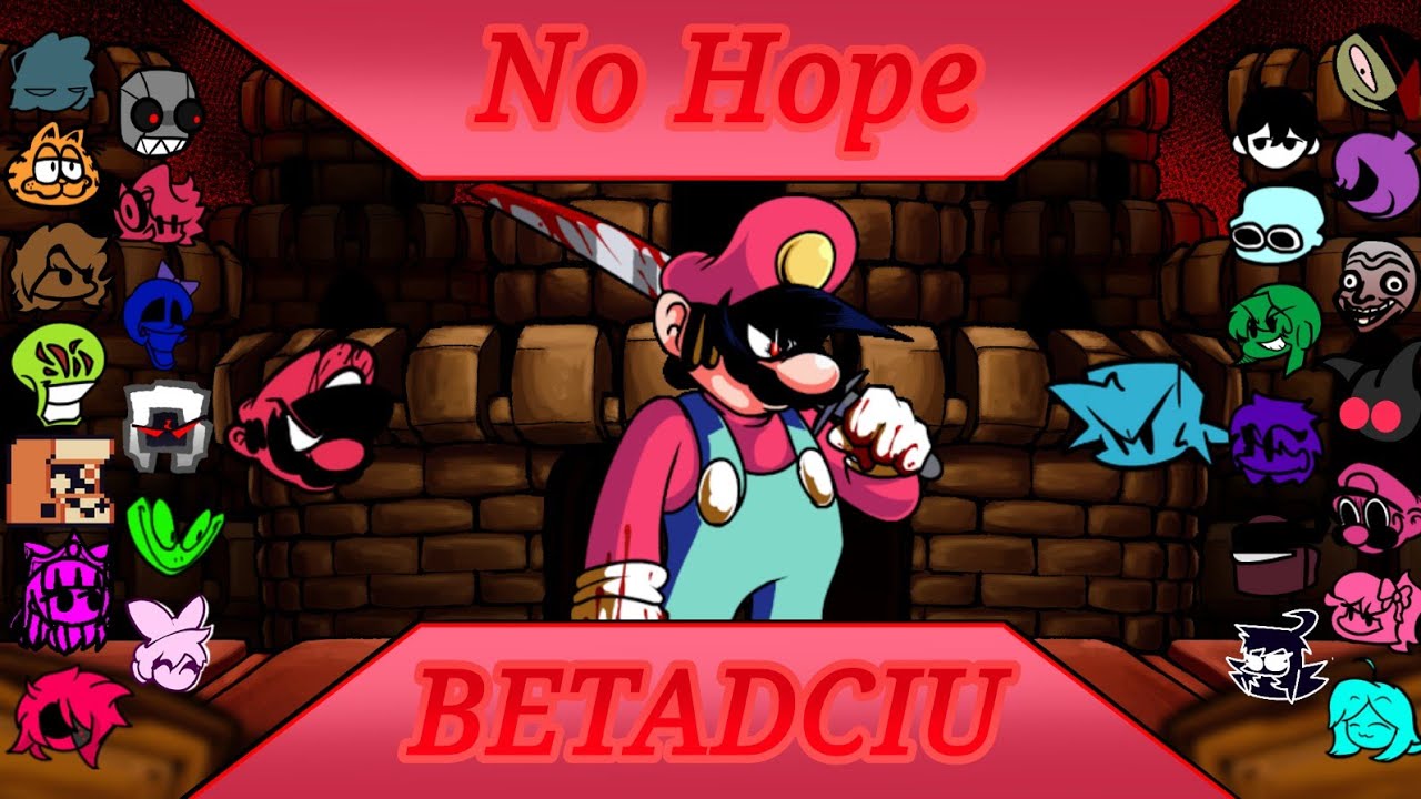No Hope but every turn a different character sings it (BETADCIU)
