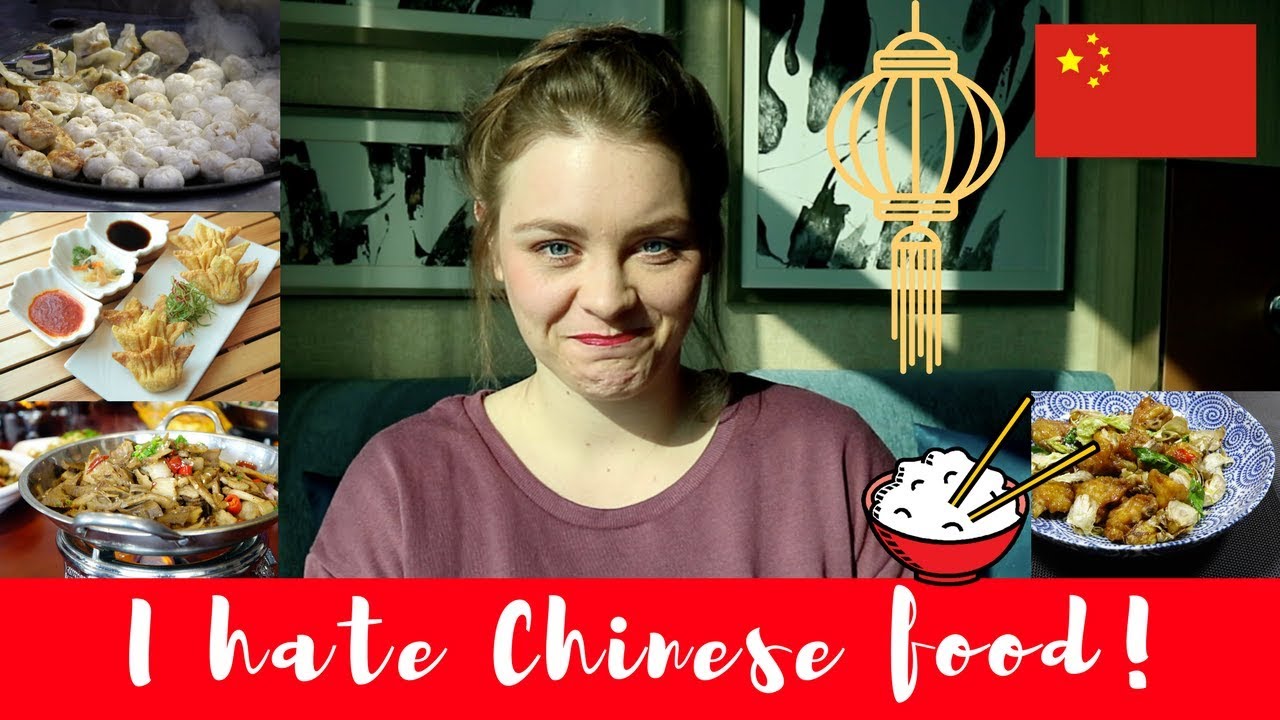 I HATE CHINESE FOOD // 我不喜欢吃中餐