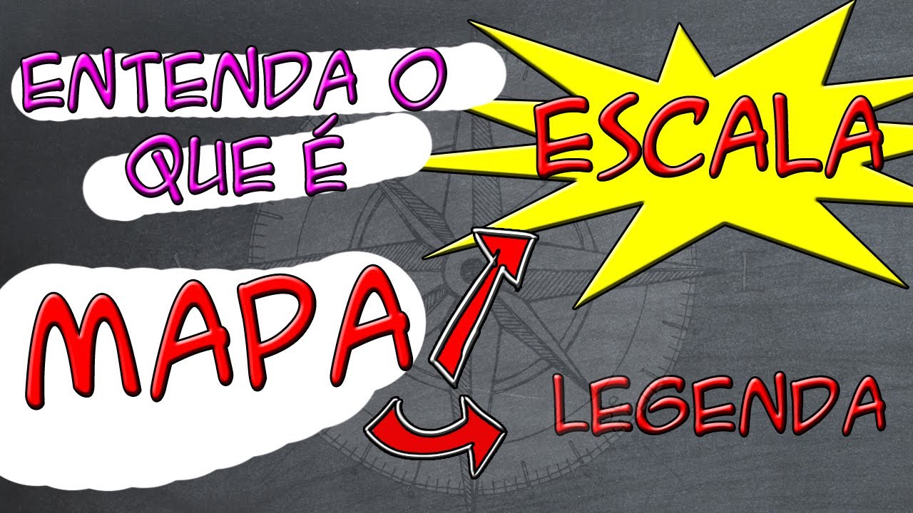 Você sabe o que é MAPA?? Entenda o que é ESCALA cartográfica e legenda (CARTOGRAFIA)