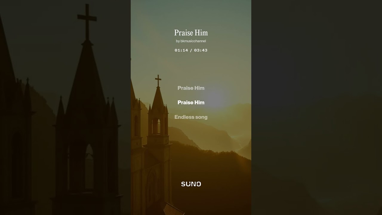 Praise Him