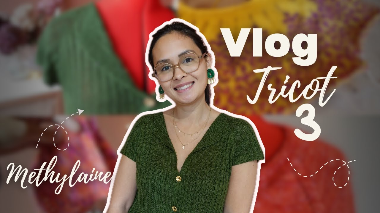 VLOG CREATIF 3 - Colorimétrie, jacquard dégradé et pose de boutons