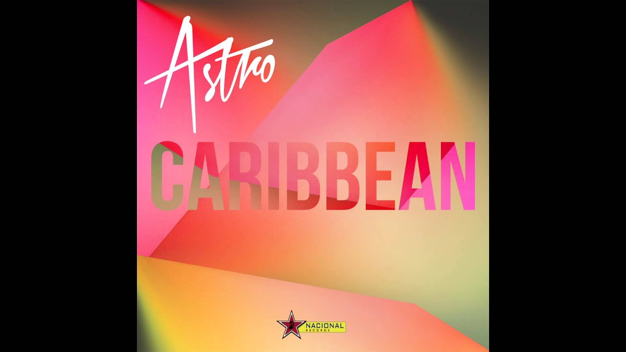 Astro - Caribbean (Official Audio)