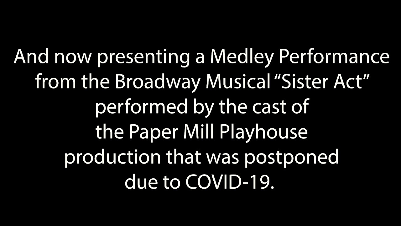Sister Act The Musical PMP Medley 2020
