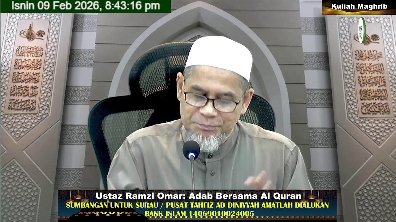 Kuliah Maghrib Ustaz Ramzi Omar 09 Februari 2026 Surau Ad Diniyyah