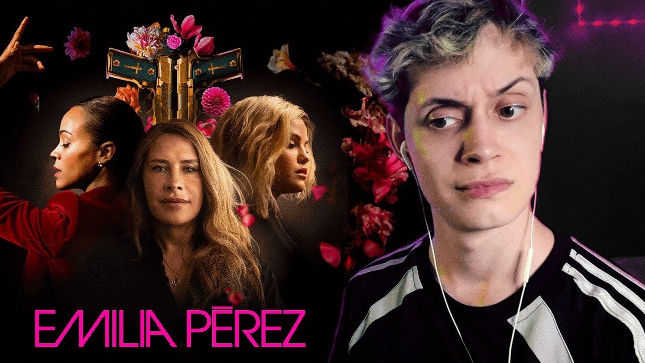 Reagindo a "EMILIA PÉREZ" (2024)