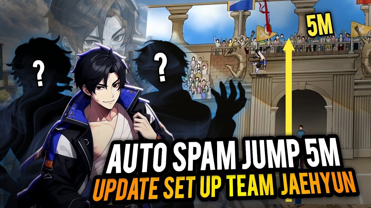Update Set Up Team Jaehyun Nam Auto Spam 5M - The Spike Cross