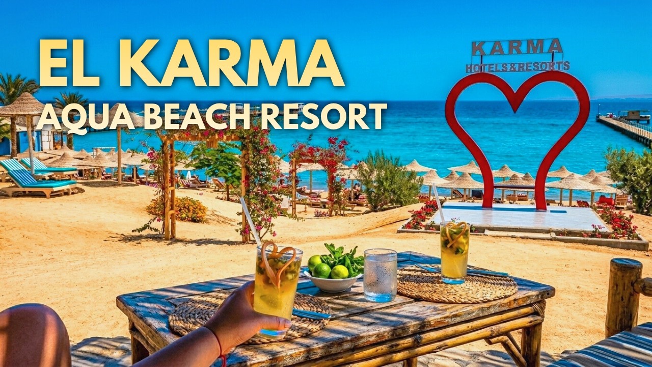 El Karma Aqua Beach Resort Hurghada | Семейный отель, тур и обзор 2025 года