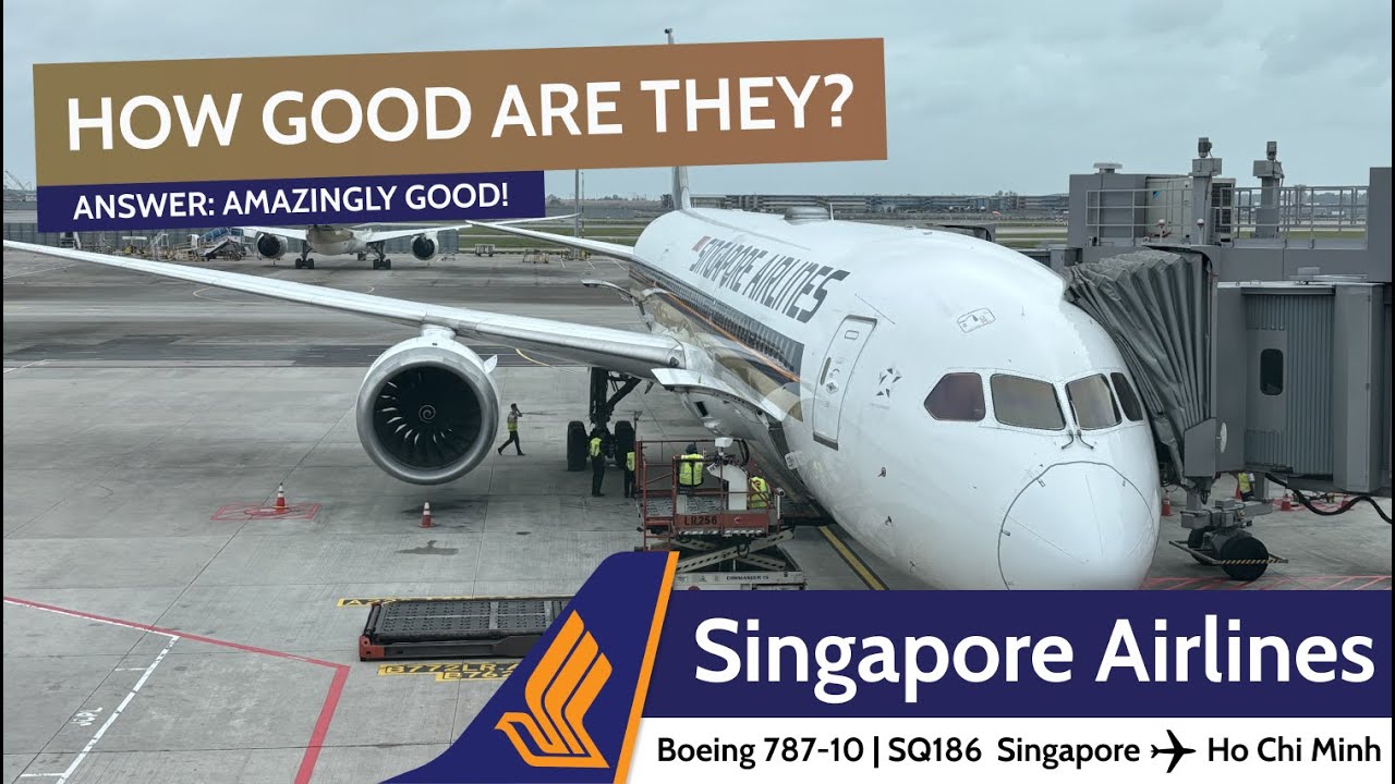 TRIP REPORT | Is Singapore Airlines really a great way to fly? Singapore to Vietnam on the 787-10!