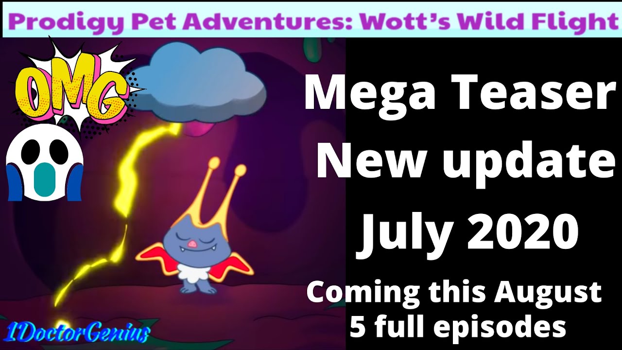 MEGA NEW JULY UPDATE 2020 Prodigy Pet Adventures Wott&rsquo;s Wild Flight 5 episodes CS Prodigy Math Game