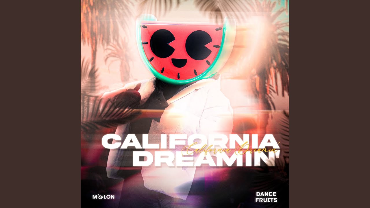 California Dreamin'