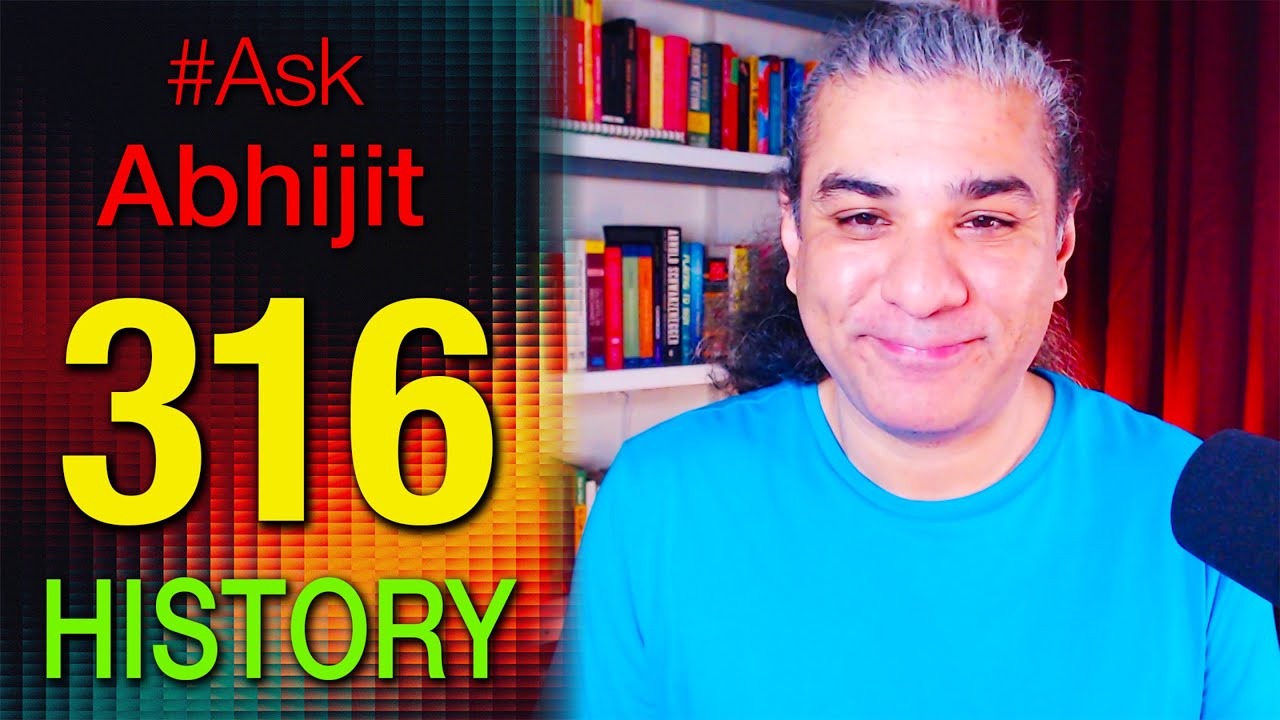 #AskAbhijit 316: Goa INQUISITION, 1066, Bismarck, Ba'ath Party, Genghis, Rome, Pyramids, Alexander