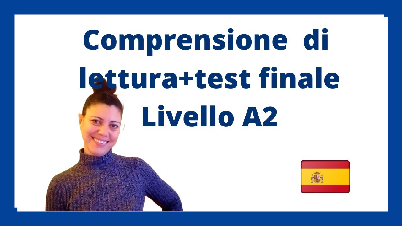 Testo in spagnolo livello  A2+ TEST. 