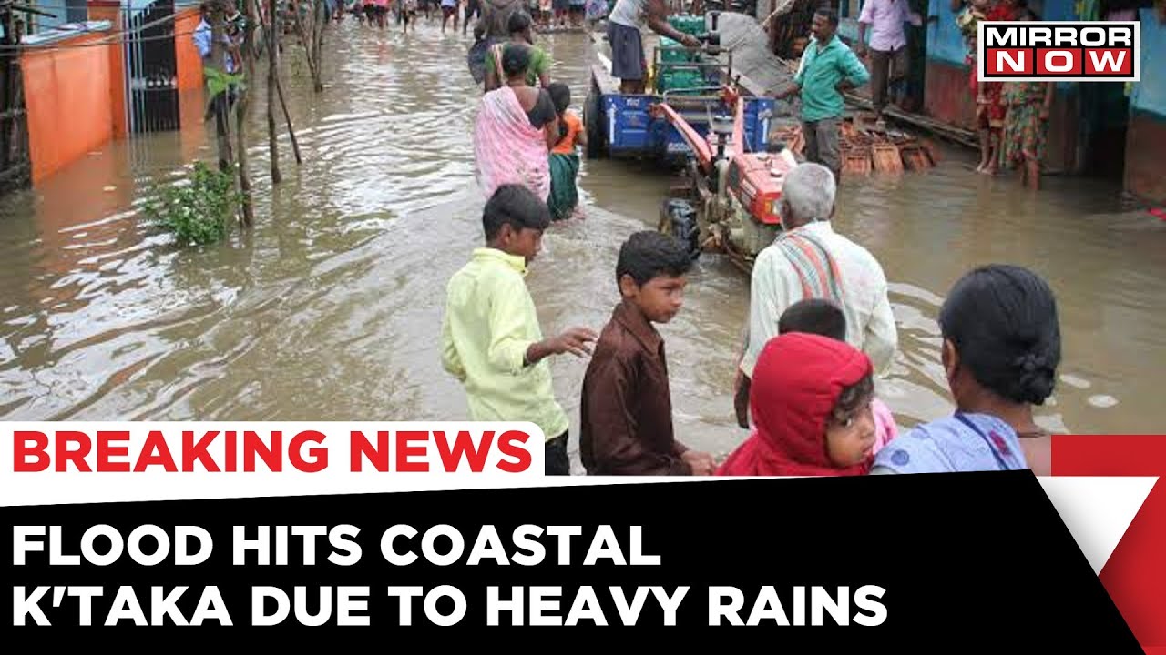 Floods Hit Coastal Karnataka, Udupi And Byndoor Affected | Flood Fury | Mirror Now