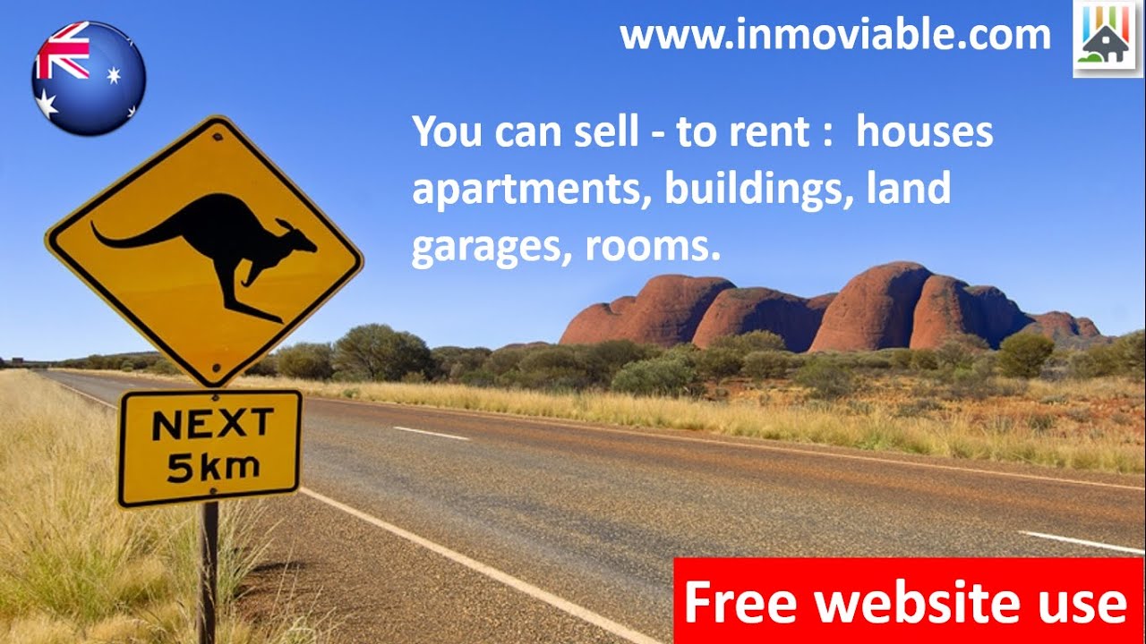 You can sell - to rent,    houses, apartments, buildings, land, inmoviable,Australia
