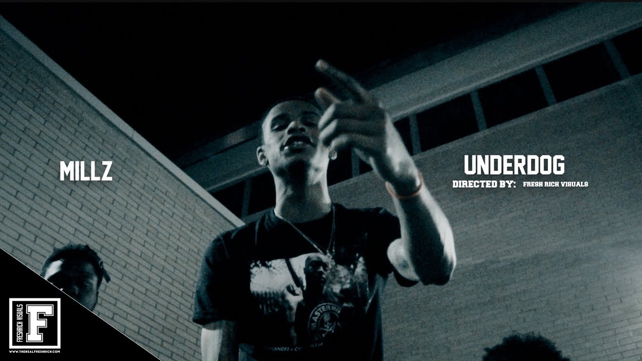Mill$ - Underdog [ Prod. @1FreshRich ] ( Official Video )