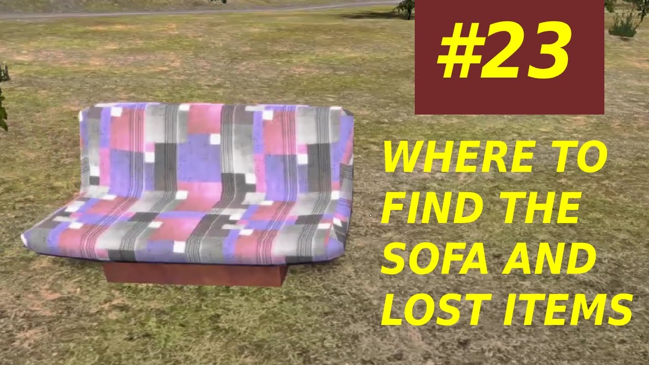 Where to Find the Sofa and Lost Items in My Summer Car | Tutorial #23