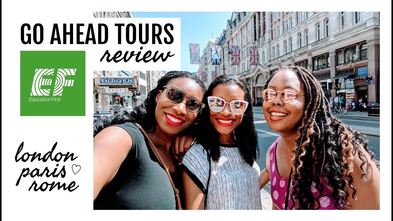Go Ahead Tours Review: London, Paris and Rome | Europe Girls Trip