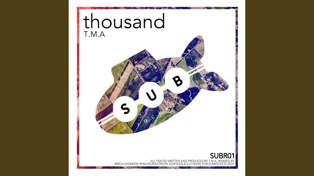 Thousand (Ryan Murgatroyd & Kostakis Remix)