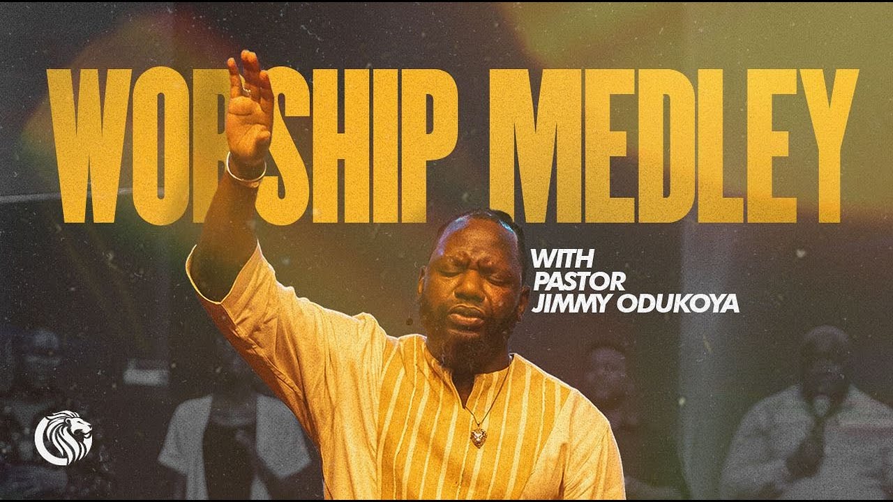 Worship Medley with Pastor Jimmy Odukoya