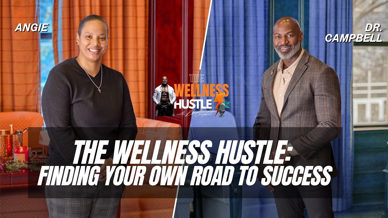 The Wellness Hustle: Finding Your Own Road to Success