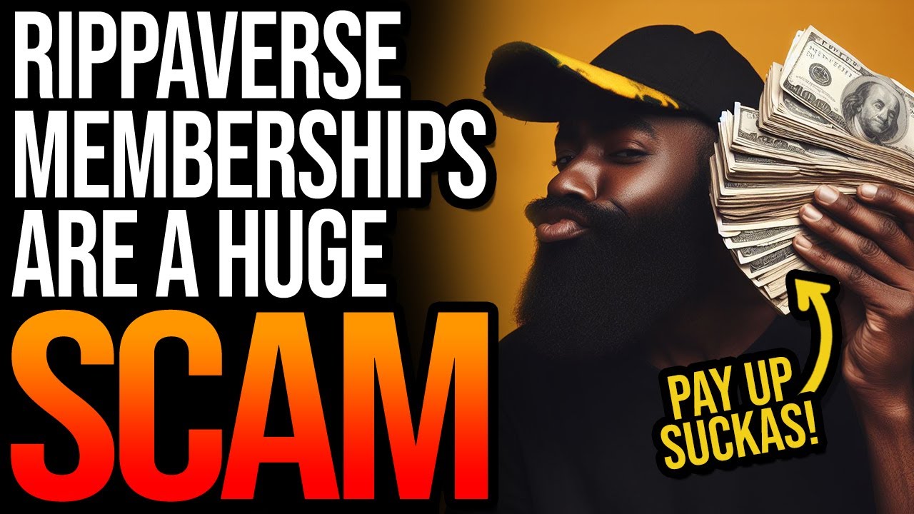Rippaverse Memberships are a HUGE SCAM