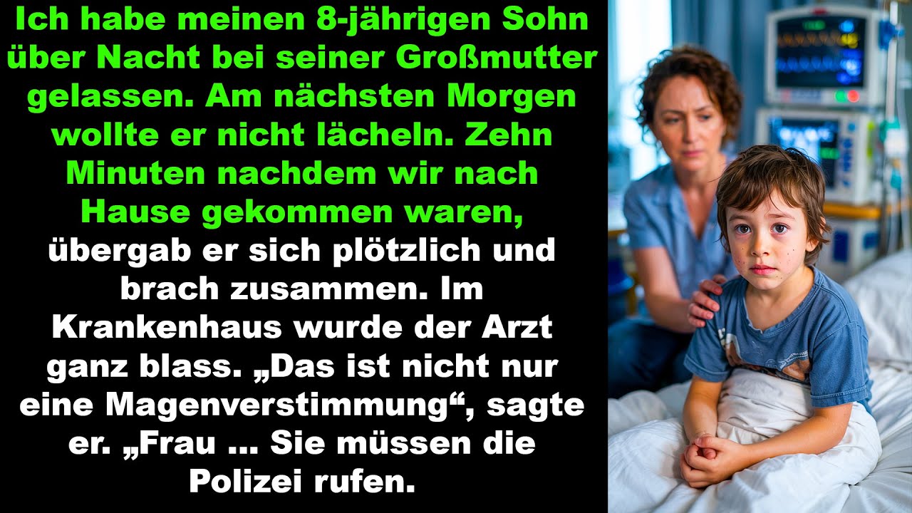 Nach dem Besuch bei der Großmutter bricht mein Sohn zusammen der Arzt rät, die Polizei zu rufen.
