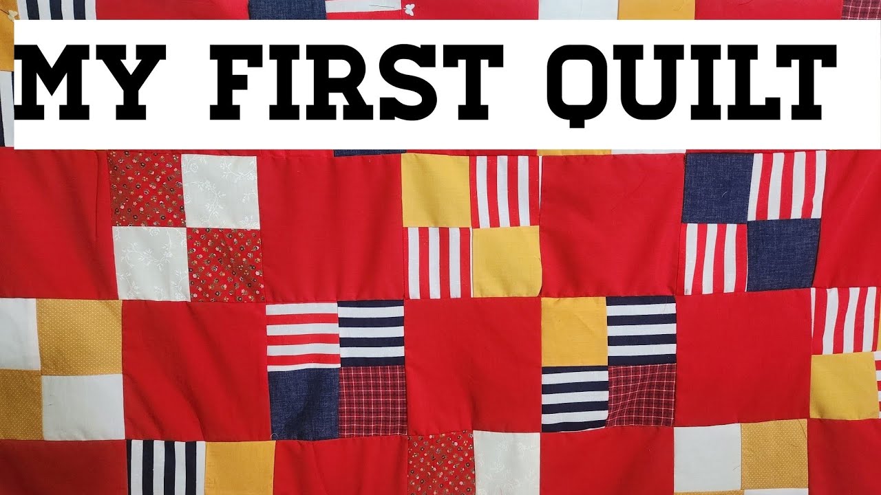 My First Quilt (2/28/26)